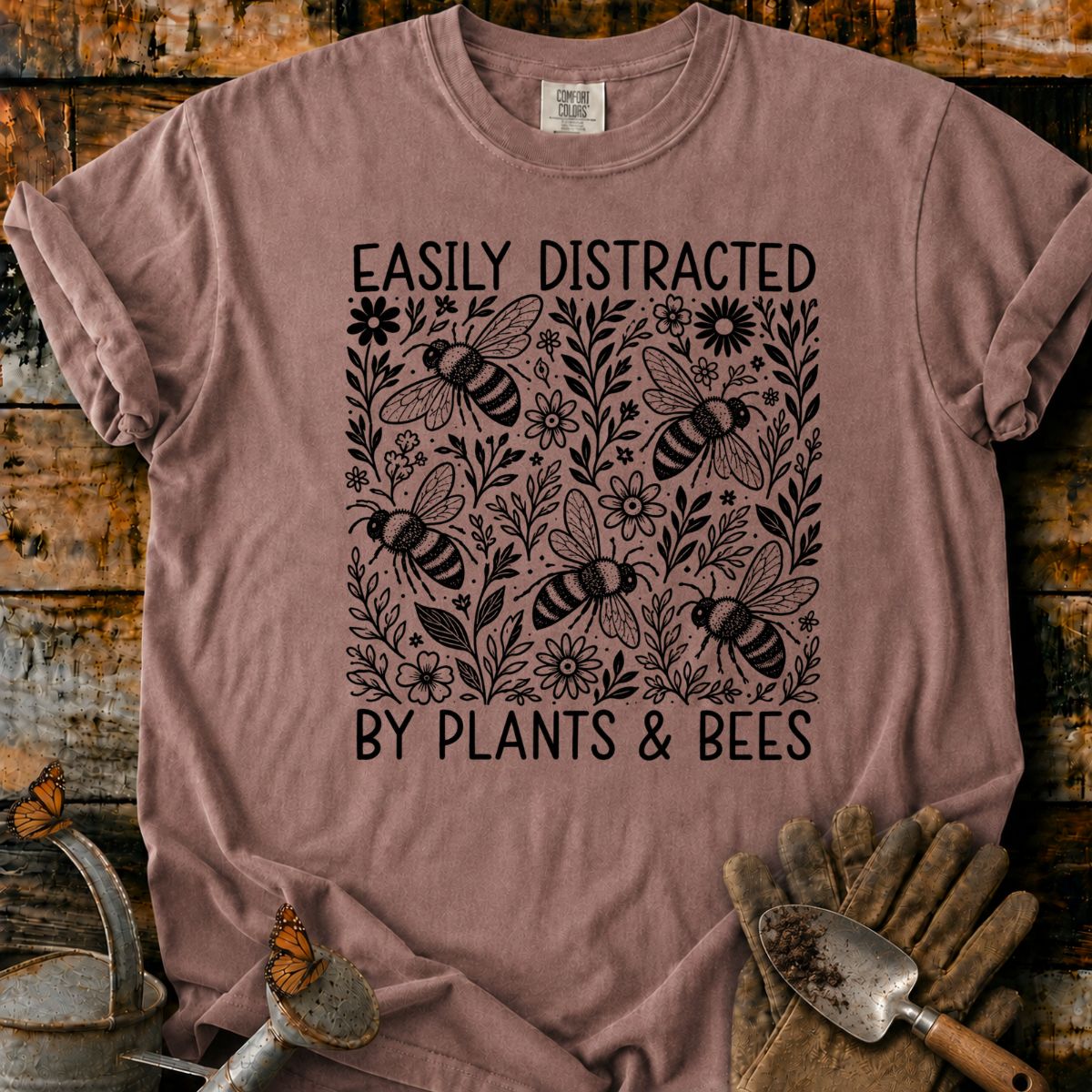 Easily Distracted by Plants & Bees T-Shirt