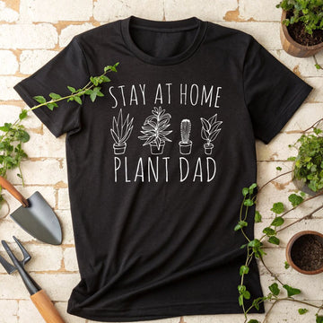 Stay At Home Plant Dad - Unisex Premium T-shirt