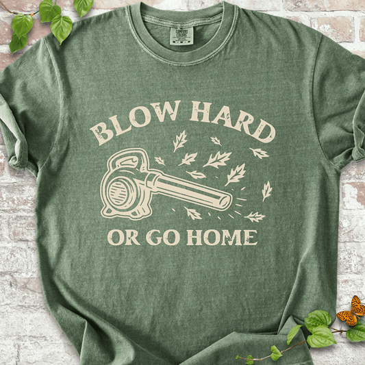 Blow Hard T-Shirt