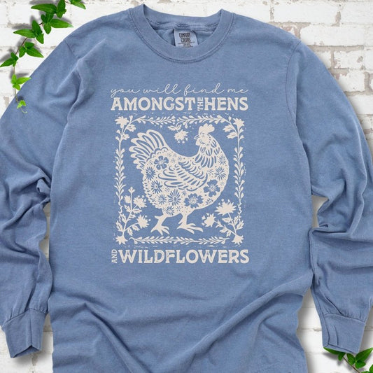 Hens & Wildflowers LS T-Shirt