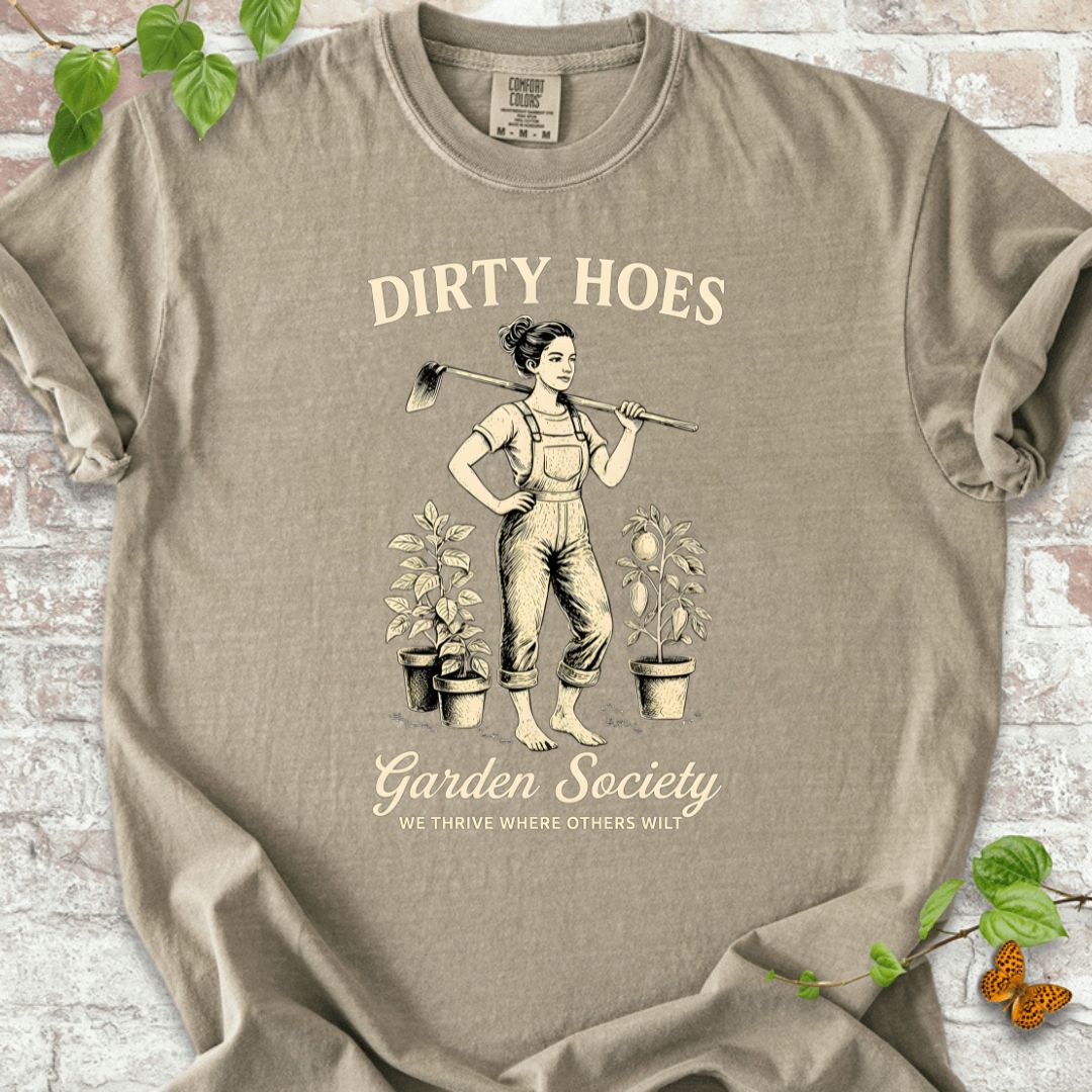 Dirty Hoes T-Shirt