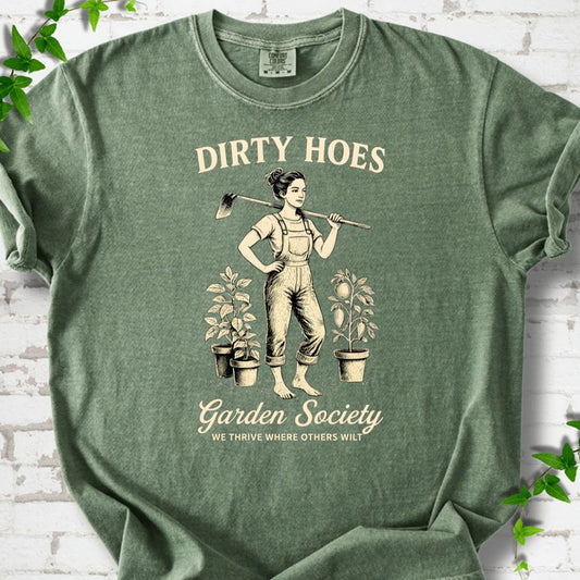 Dirty Hoes T-Shirt