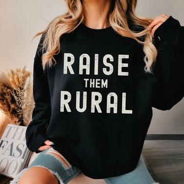 Raise Them Rural Crew Sweatshirt