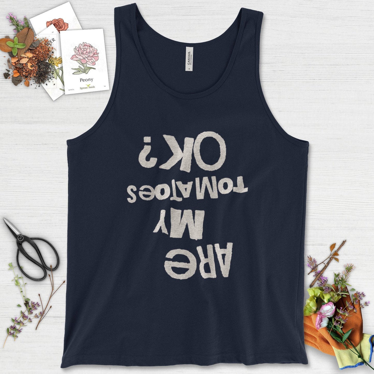 Are My Tomatoes OK Tank Top