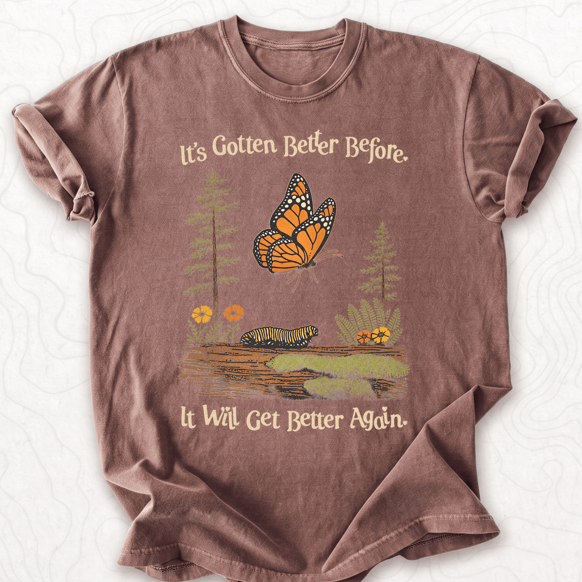 It Will Get Better T-shirt