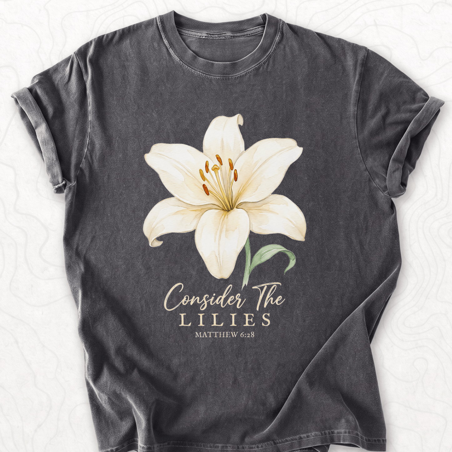 Consider Lilies T-shirt