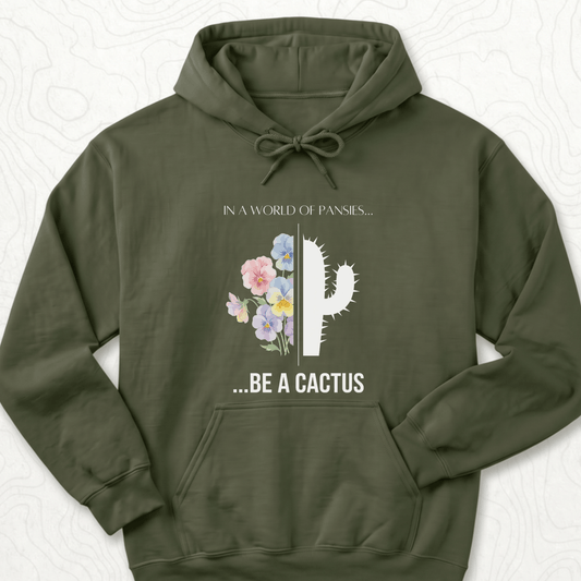 Be A Cactus Hoodie