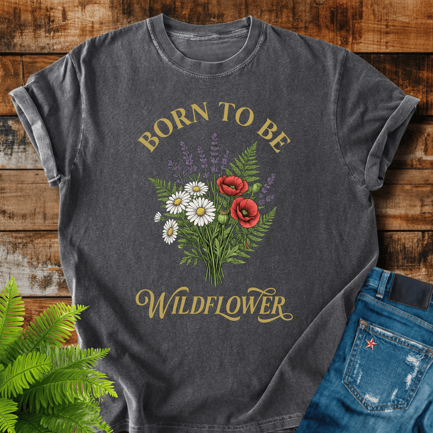 Born Wildflower T-shirt