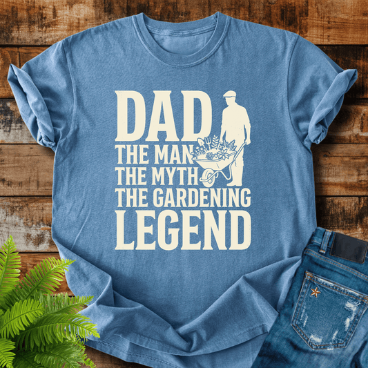 Dad Gardening Legend T-shirt