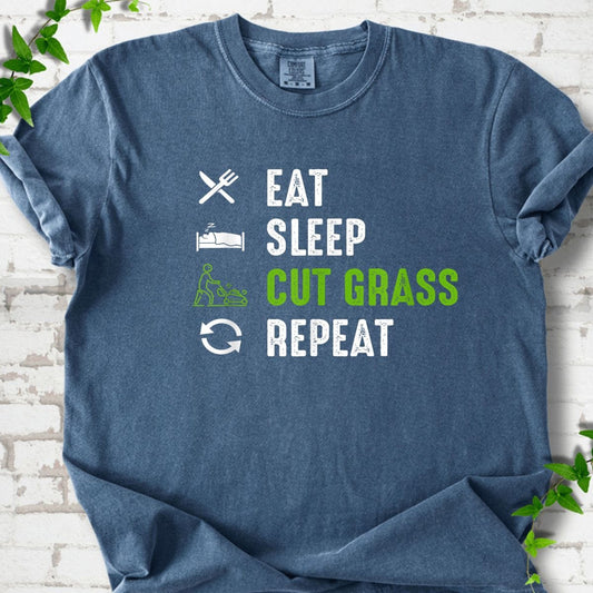 Eat Sleep Cut Grass T-Shirt