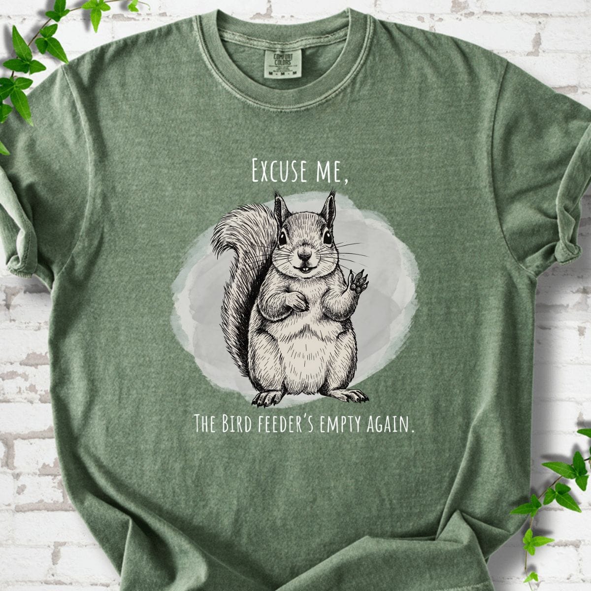 Excuse Me T-Shirt