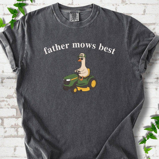Father Mows Best T-Shirt