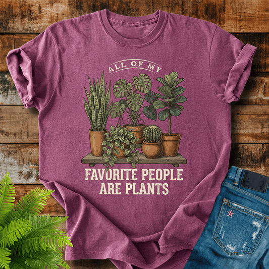Favorite People Plants T-shirt