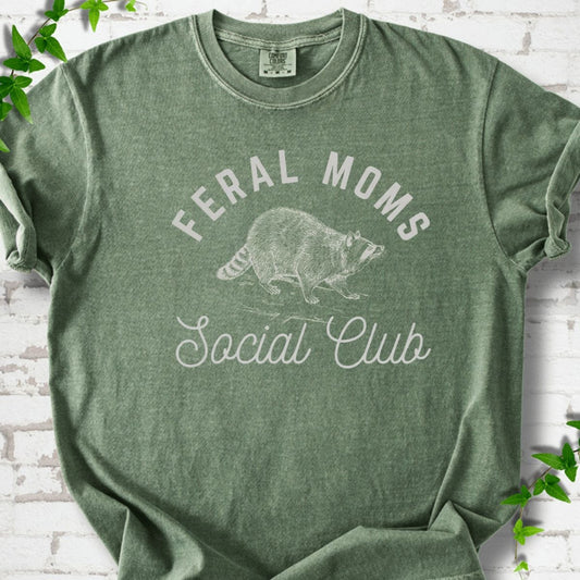 Feral Moms T-Shirt