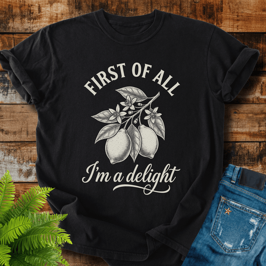 First Of All T-shirt