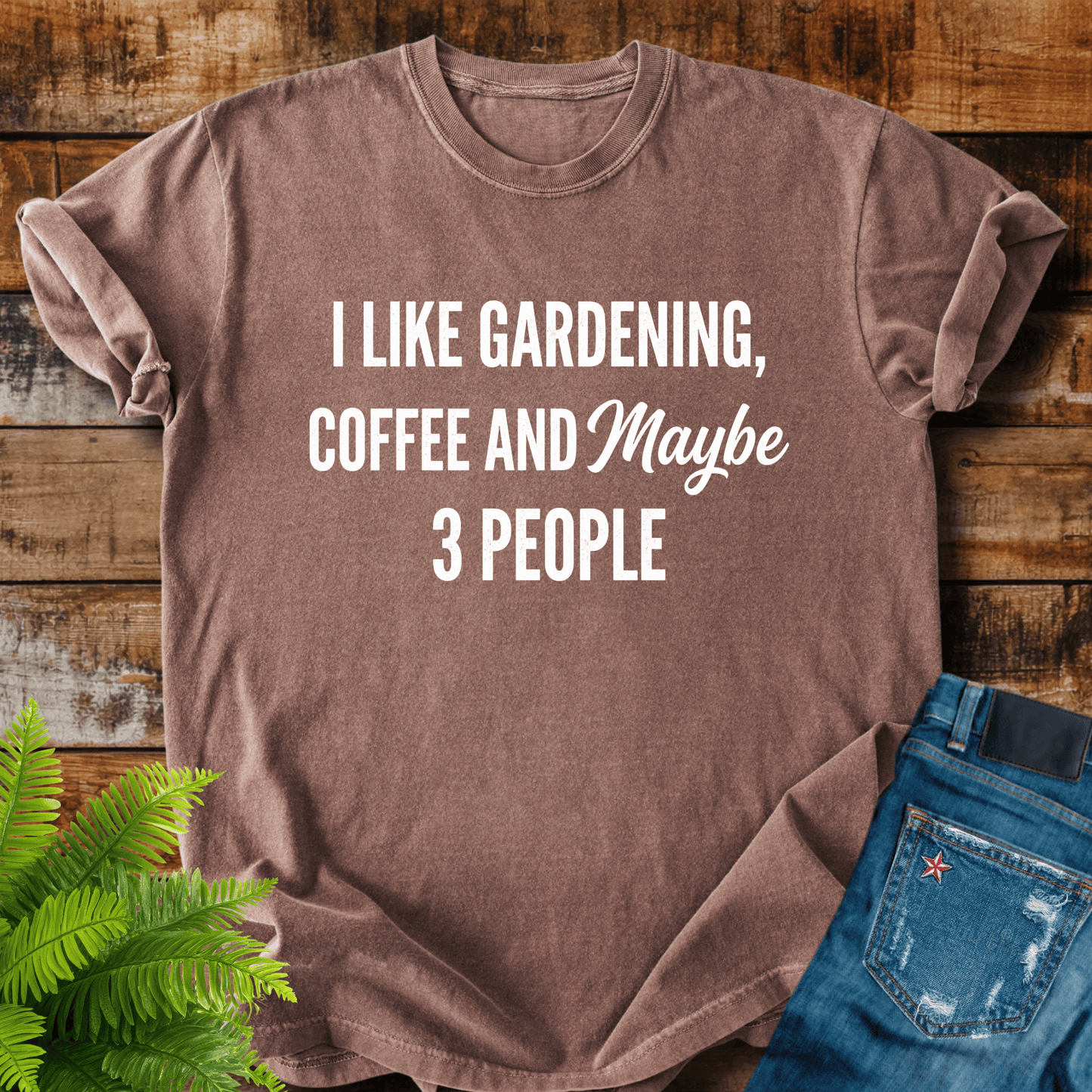 Gardening Coffee Maybe T-shirt