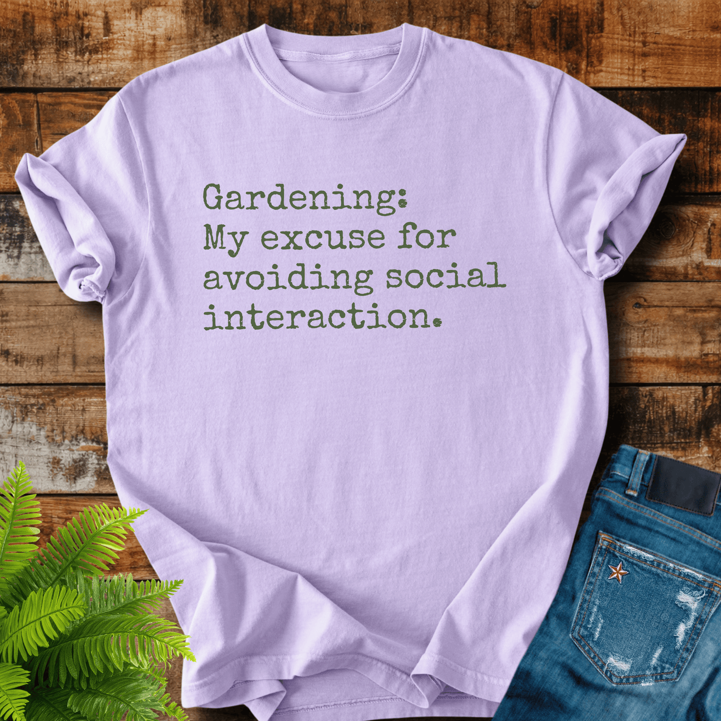 Gardening Excuse T-shirt