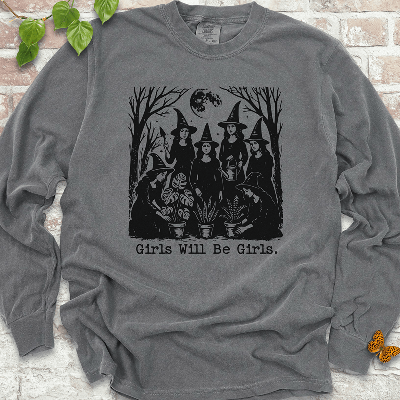 Girls Will Be Girls Long Sleeves