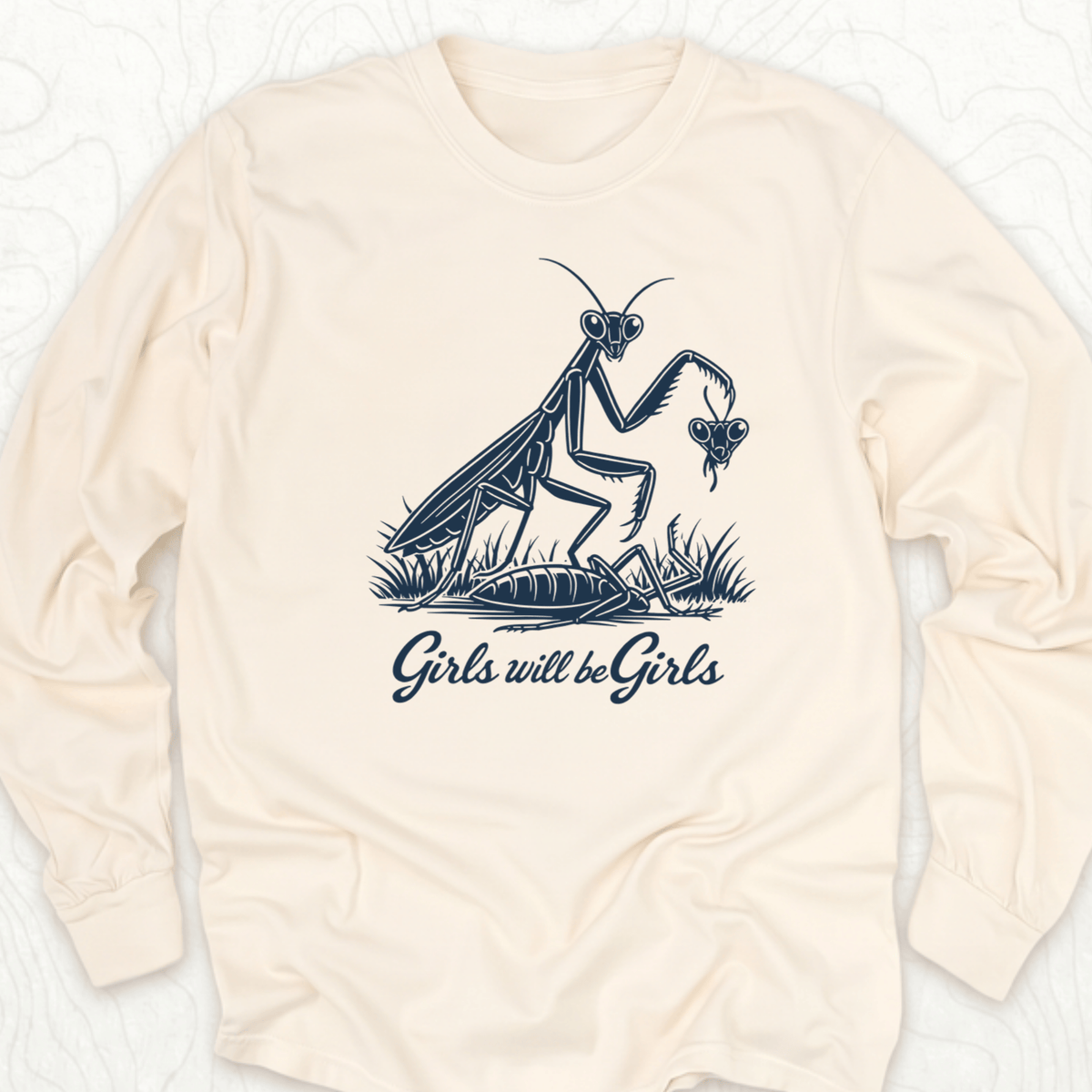 Girls Will Be Girls LS T-shirt