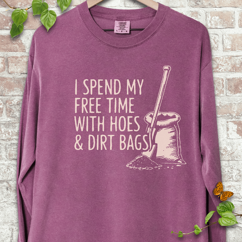 Hoes & Dirt Bags Long Sleeves