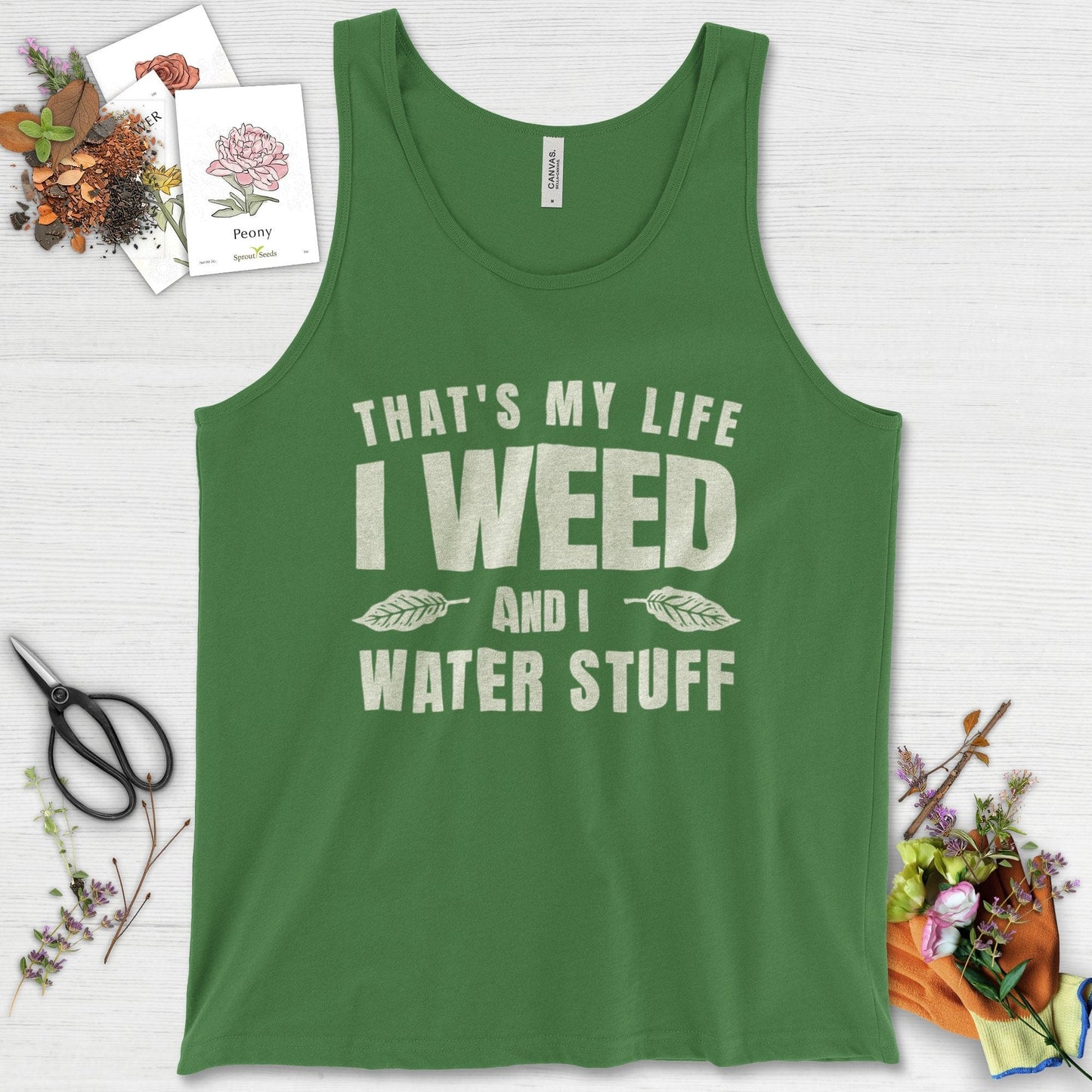I Weed And I Water Stuff Tank Top