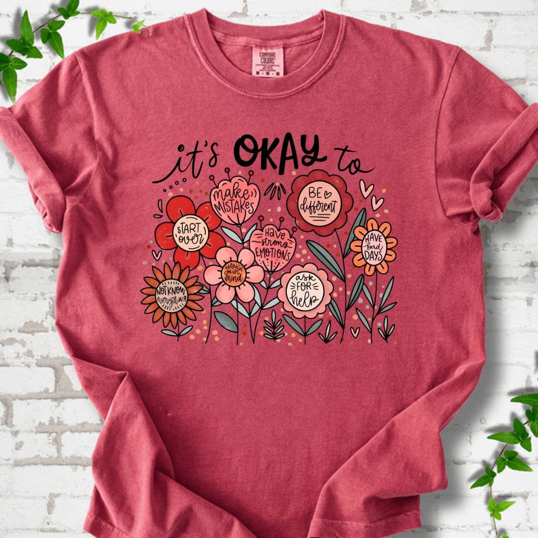 It's Okay T-Shirt