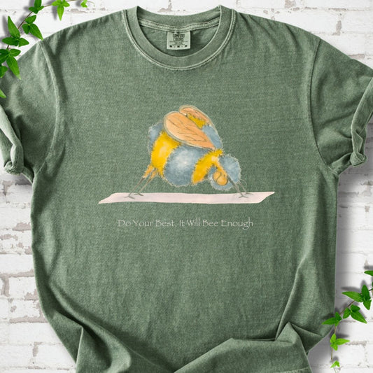 It Will Bee Enough T-Shirt