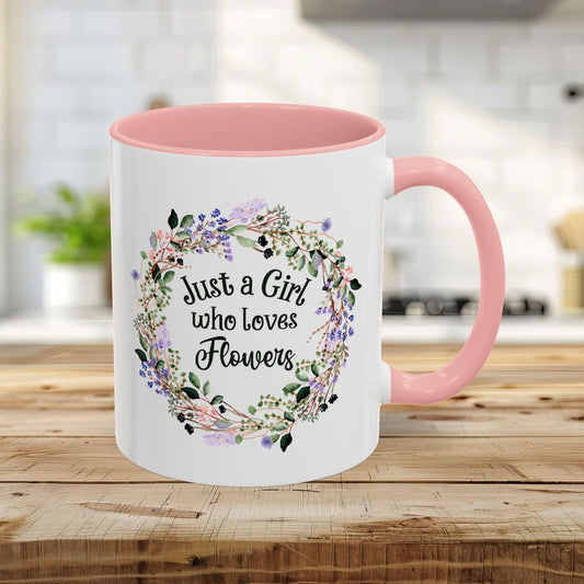 Just a Girl Who Loves Flowers Mug (11/15oz)