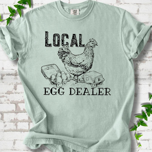 Local Egg Dealer T-Shirt