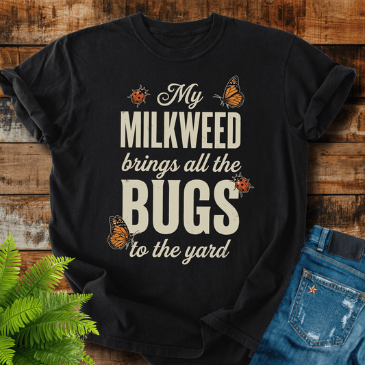 My Milkweed Bugs T-shirt