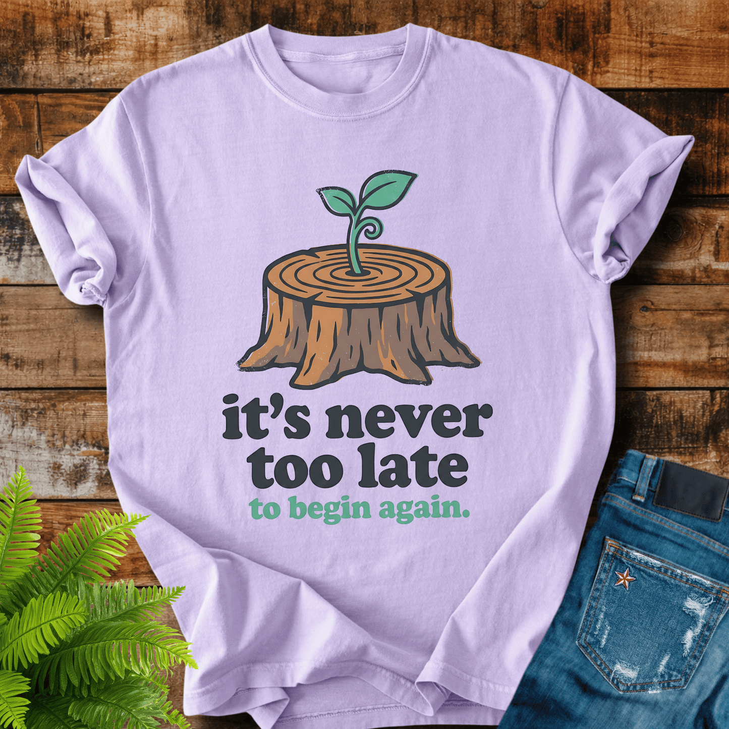 Never Too Late T-shirt