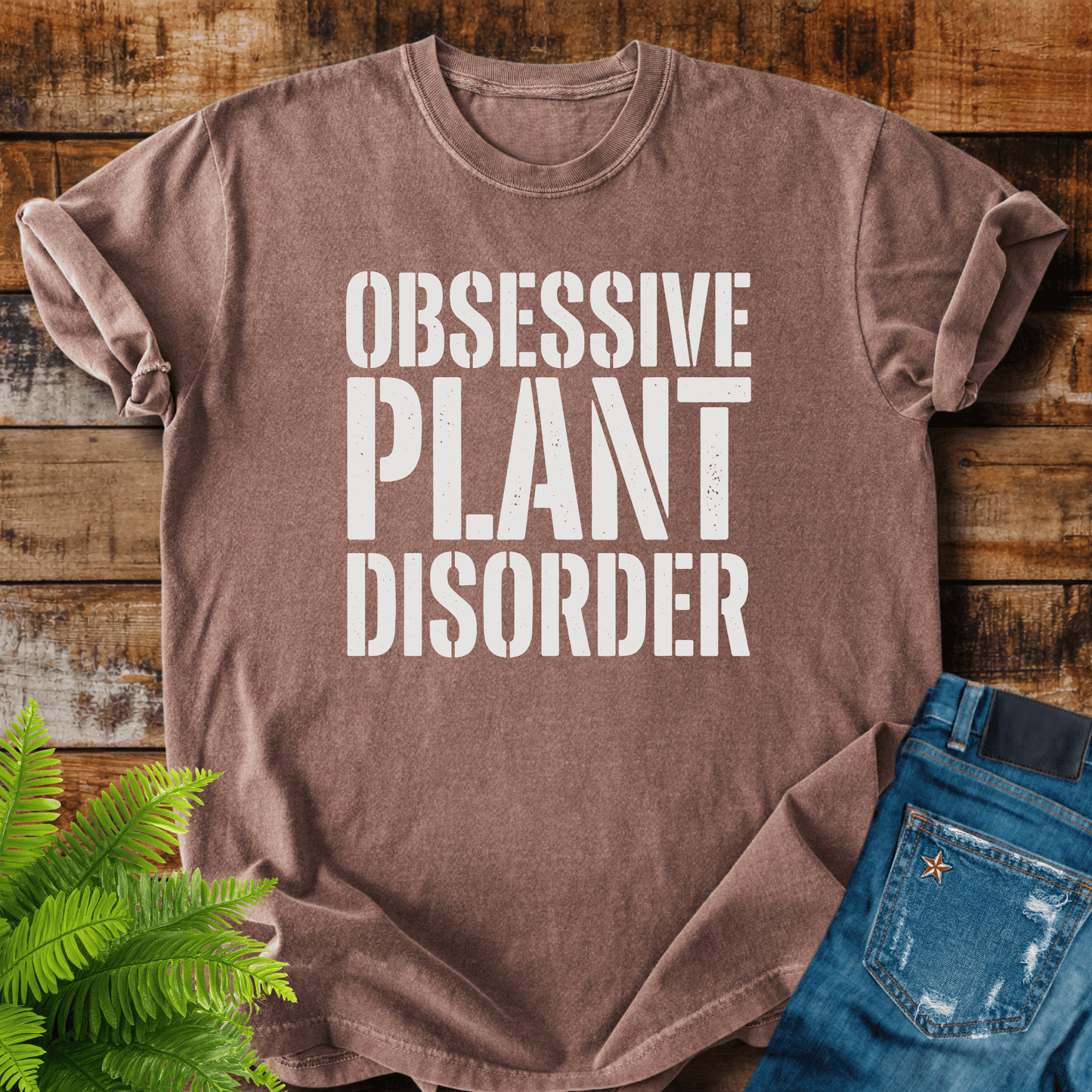 Obsessive Plant Disorder T-shirt