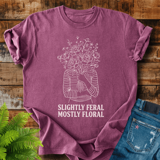 Slightly Feral T-shirt