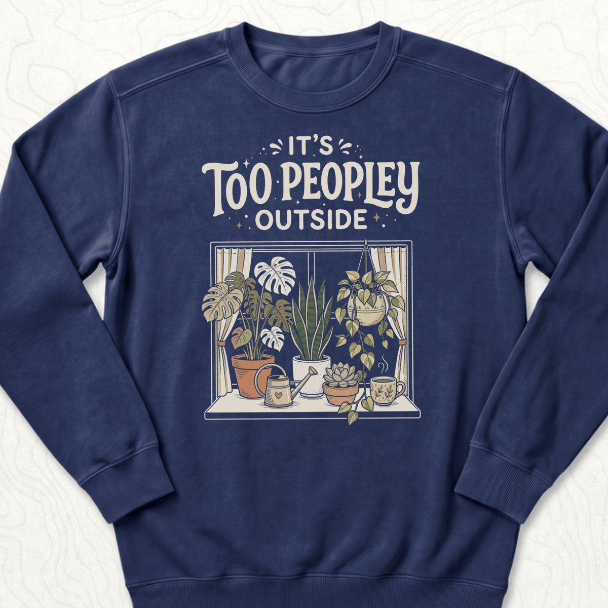 Too Peopley Outside Sweatshirt