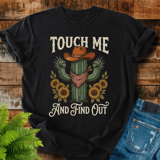 Touch Me T-shirt