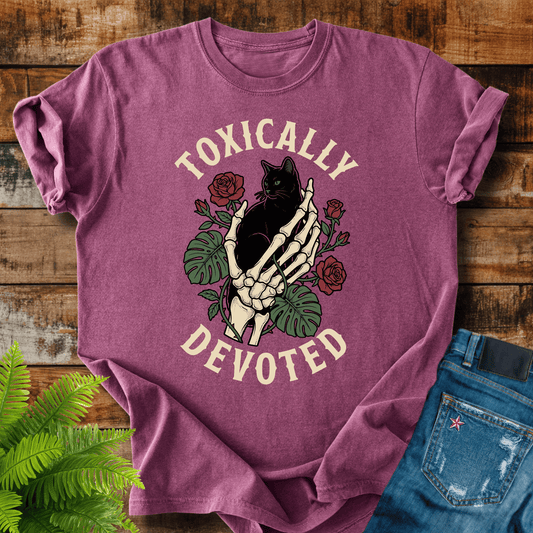 Toxically Devoted T-shirt