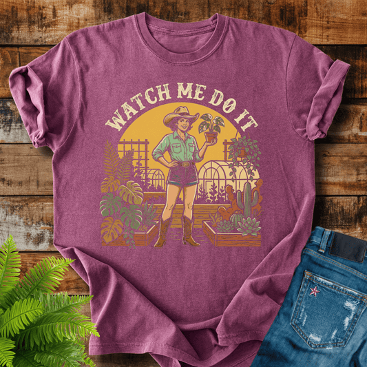 Watch Me T-shirt