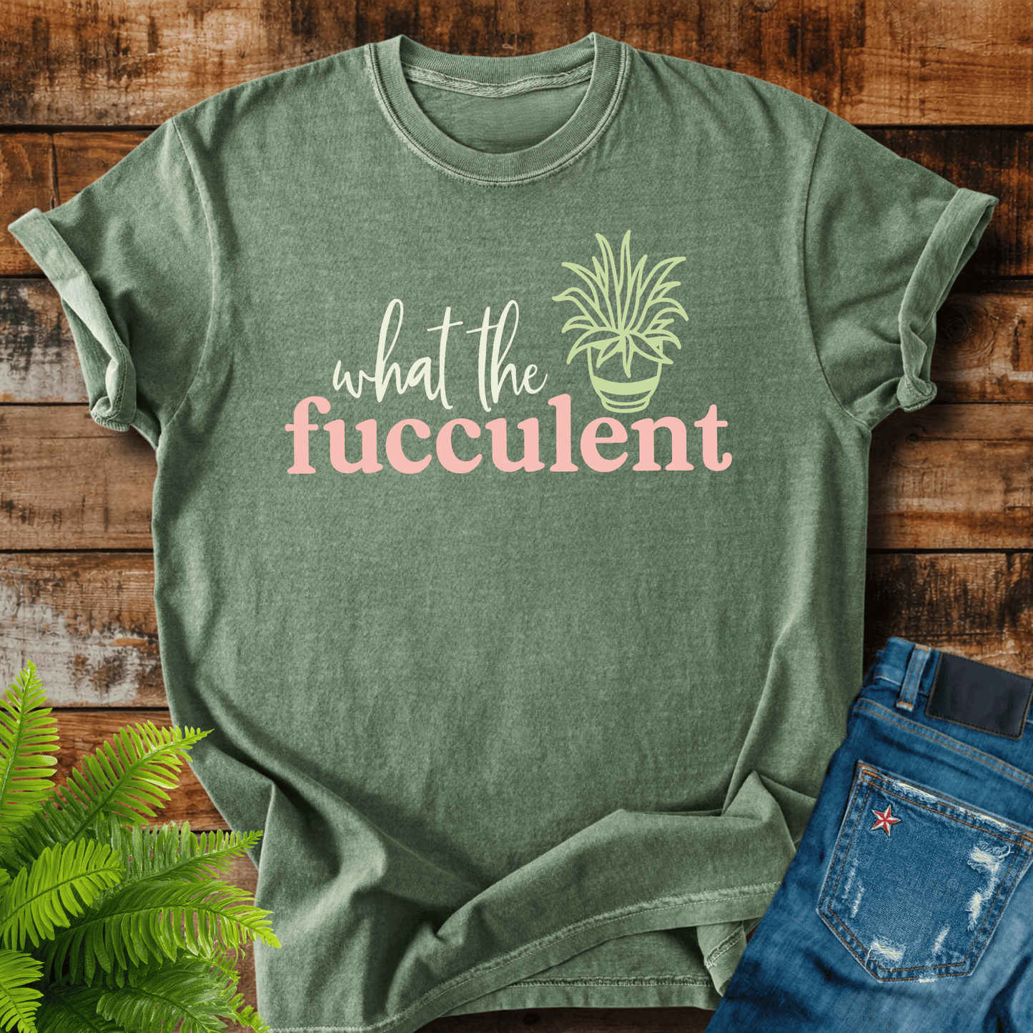 What The Fucculent T-shirt