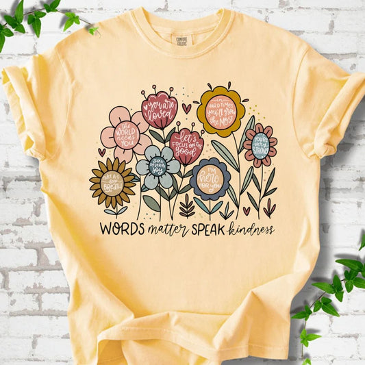 Words Matter Speak Kindness T-Shirt