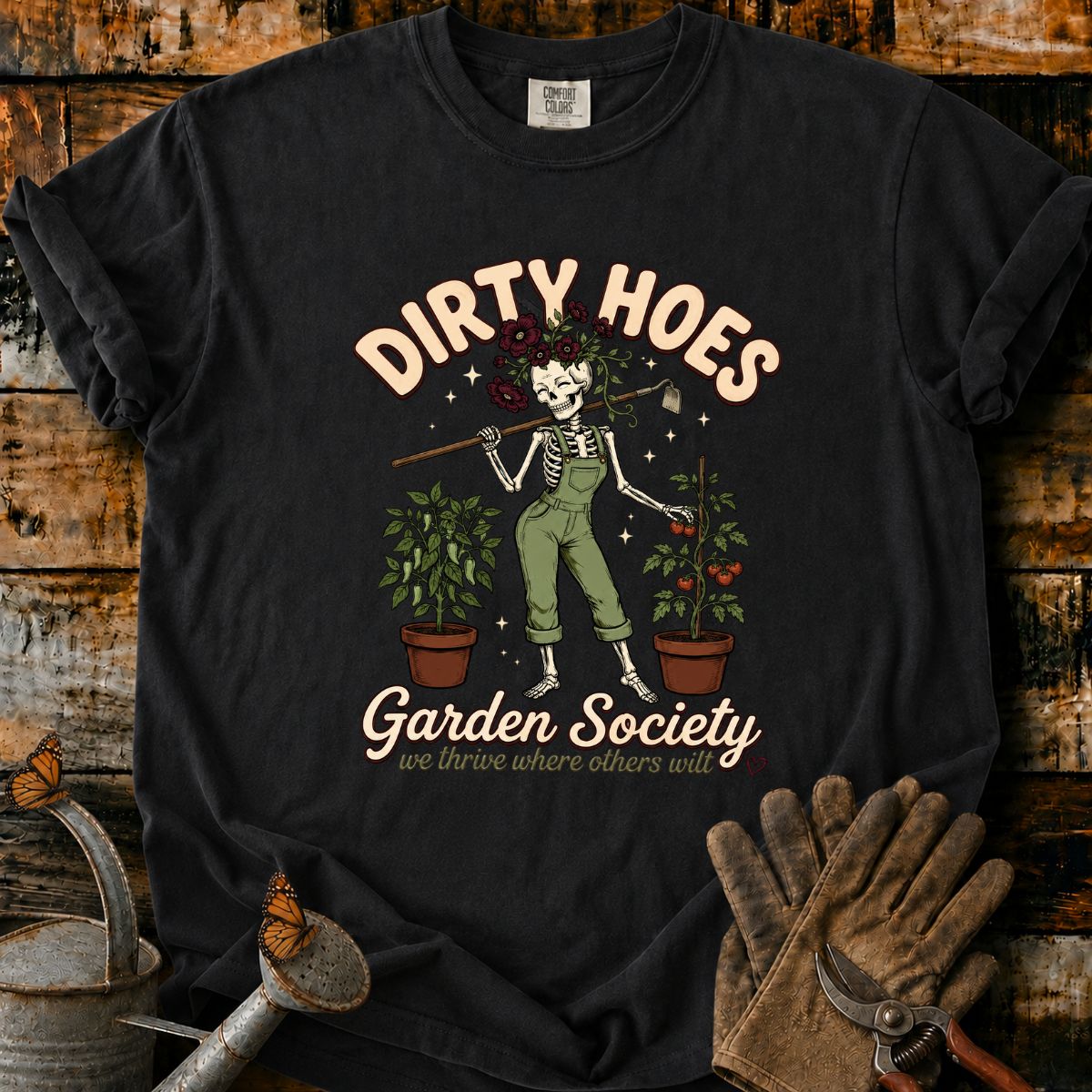 Dirty Hoes Garden Society T-Shirt