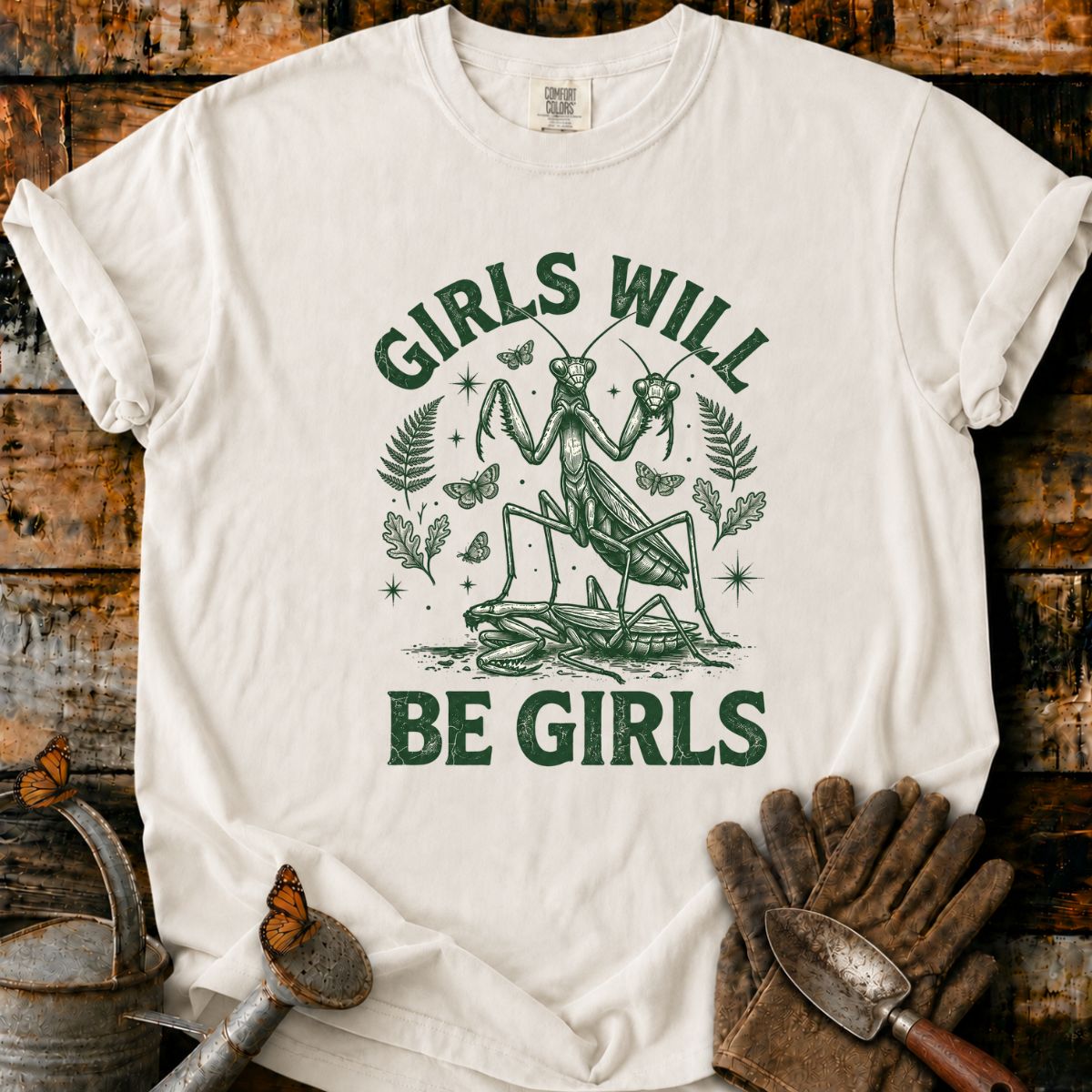Vintage Mantis Girls Will Be Girls T-Shirt