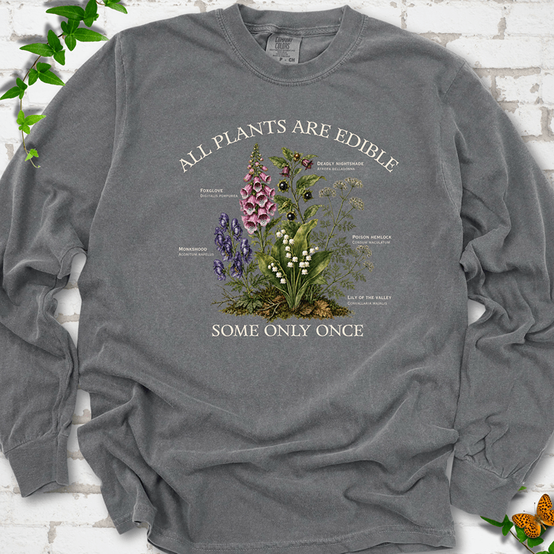 All Plants Are Edible LS T-Shirt
