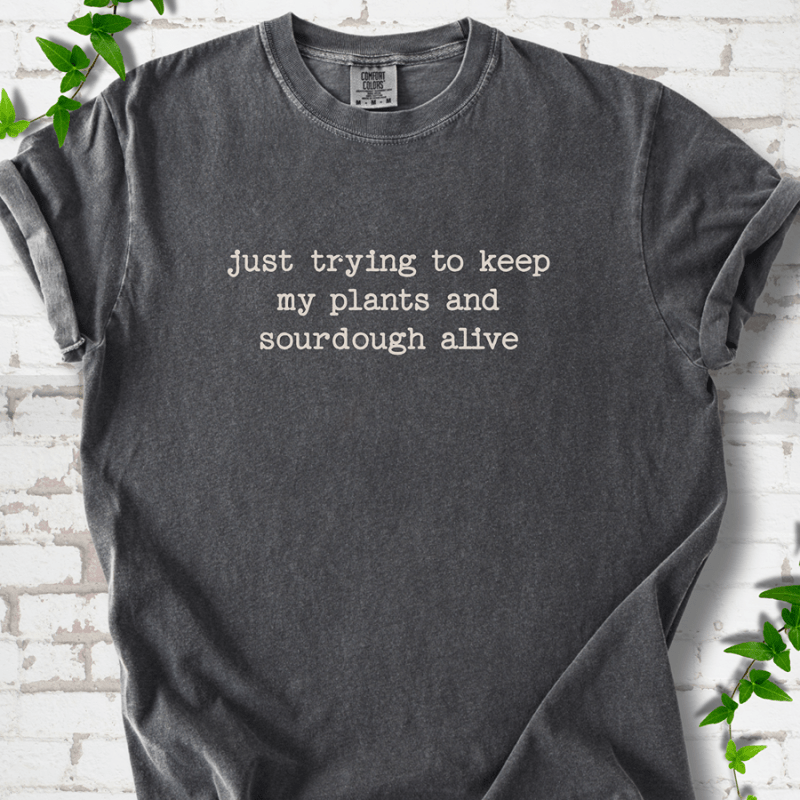 Plants & Sourdough T-Shirt