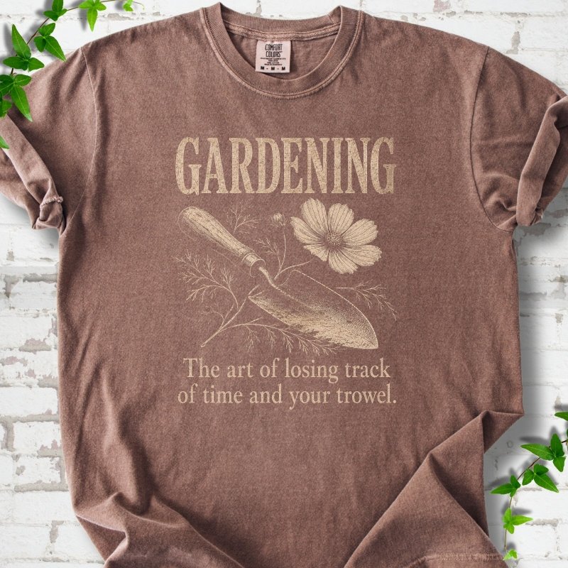Time & Trowel Gardening T-shirt