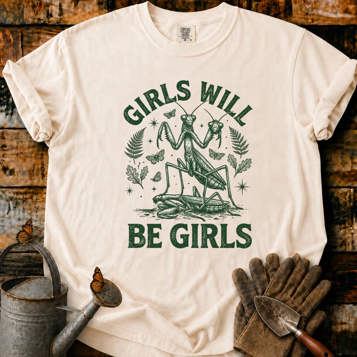 Vintage Mantis Girls Will Be Girls T-Shirt