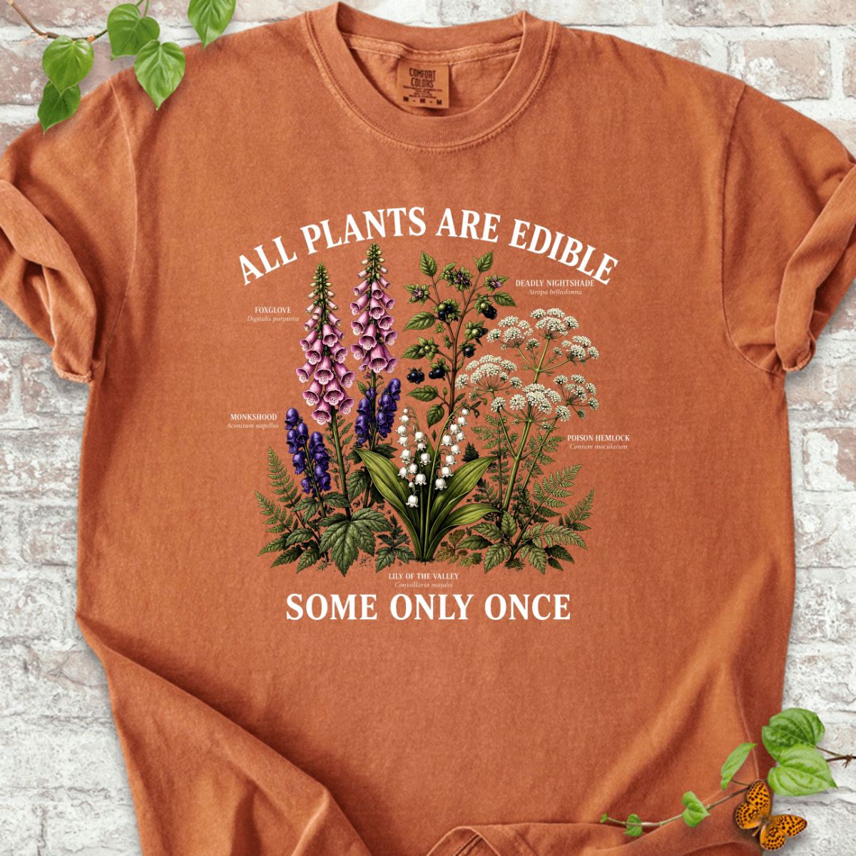 All Plants Are Edible T-Shirt