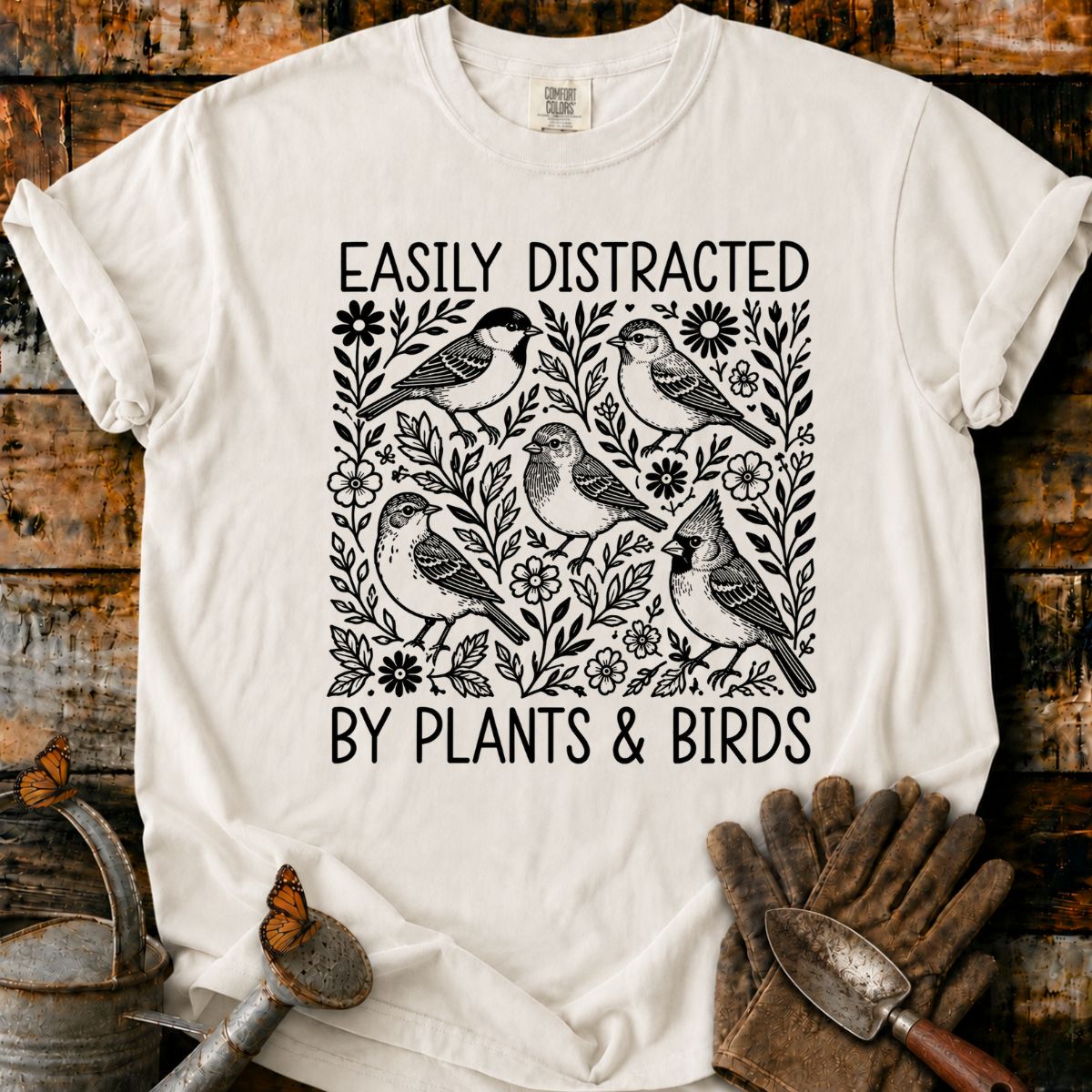 Easily Distracted by Plants & Birds T-Shirt