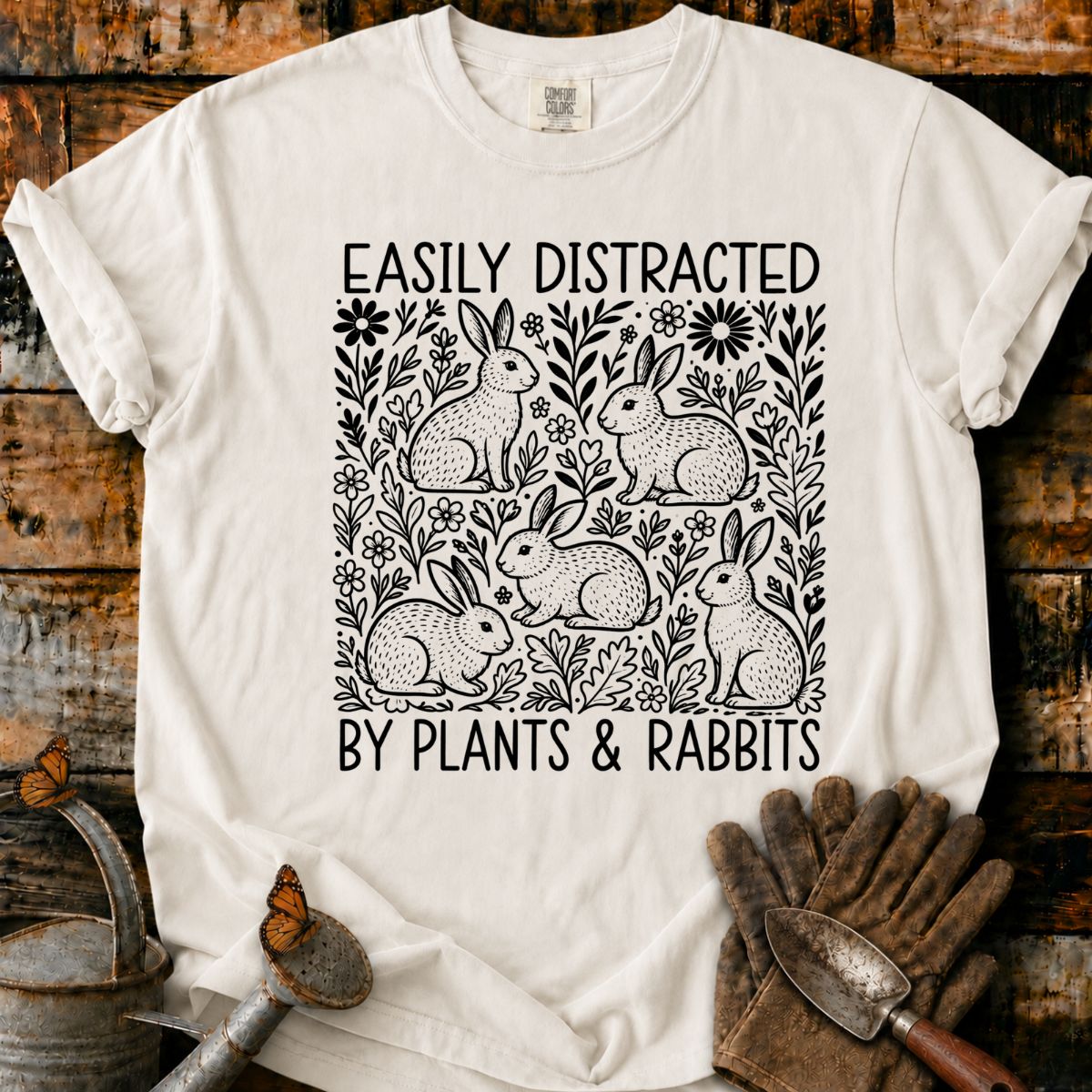 Easily Distracted by Plants & Rabbits T-Shirt