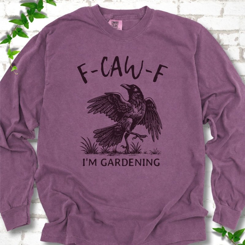 F-CAW-F I'm Gardening LS T-Shirt