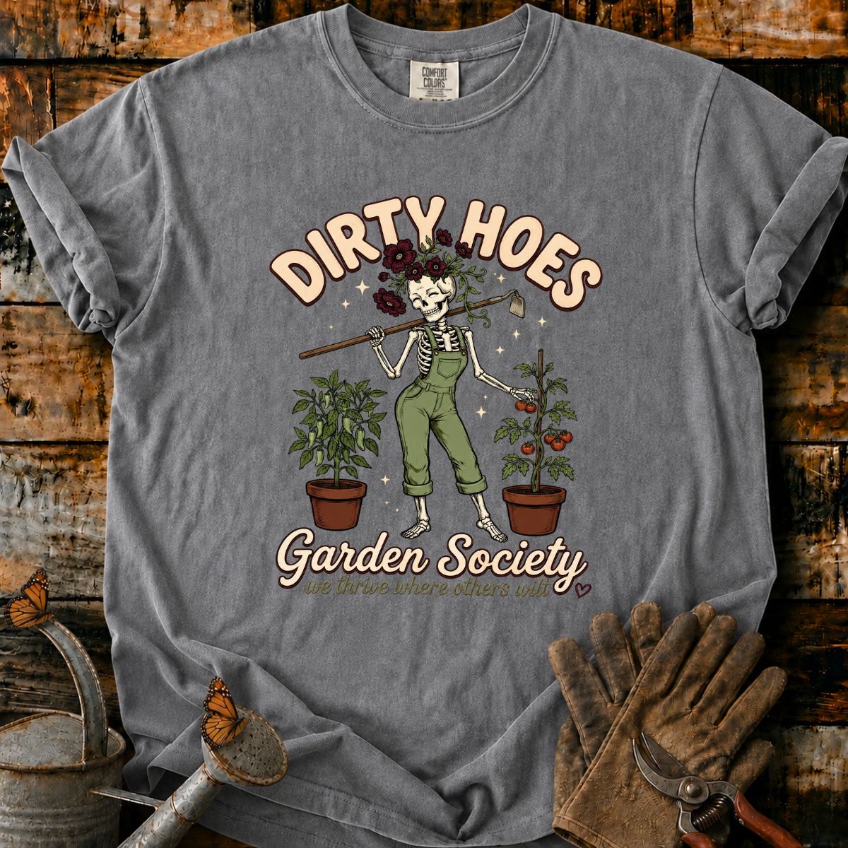 Dirty Hoes Garden Society T-Shirt